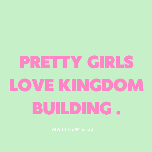 Pretty Girls Love Kingdom Building LLC